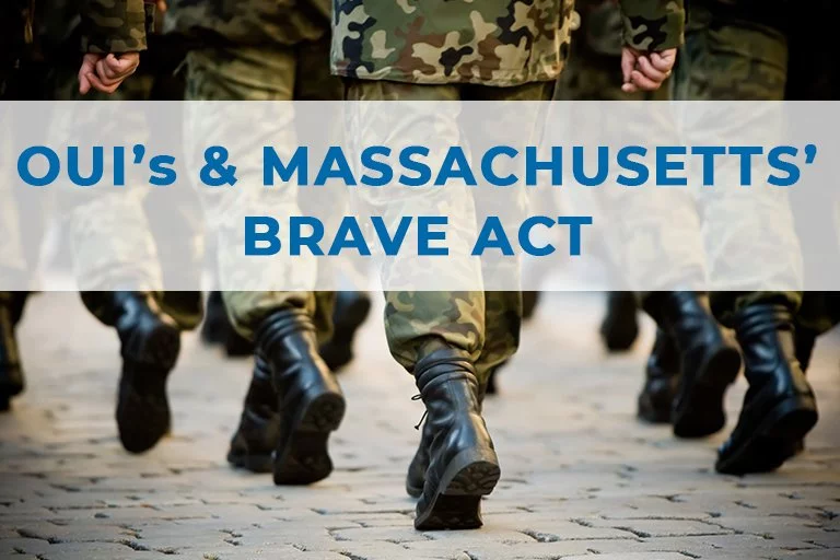 OUI Massachusetts Brave Act