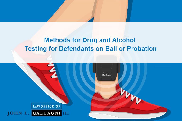 Drug and Alcohol Testing for Defendants