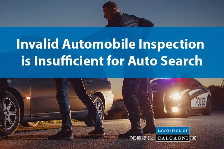 Invalid Automobile Inspection is Insufficient for Automobile Search