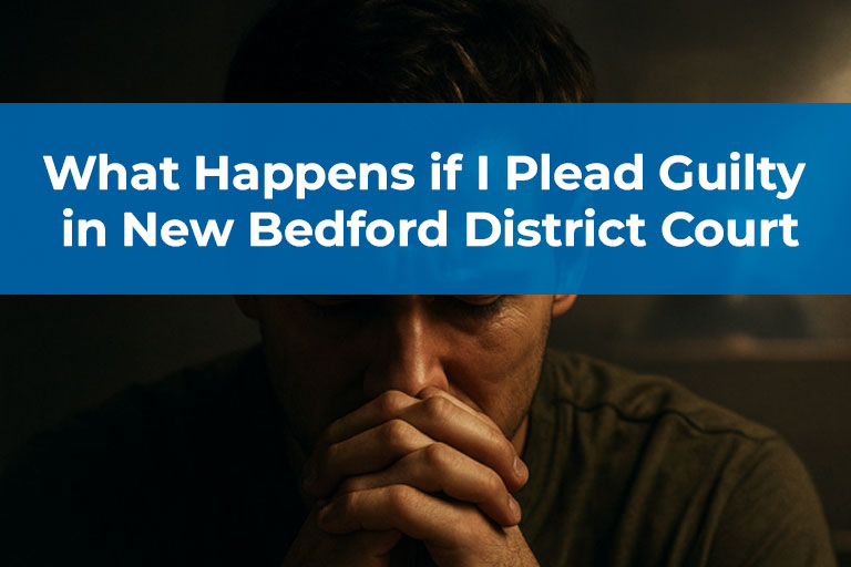 What happens if I plead guilty in New Bedford District Court, MA?